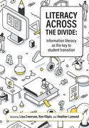 Literacy across the divide: Information literacy as the key to student transition (en Inglés)