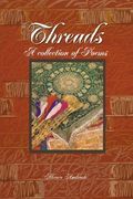 threads: a collection of poems (en Inglés)