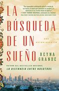 La Búsqueda de un Sueño (a Dream Called Home Spanish Edition): Una Autobiografía (Atria Espanol)