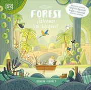 Forest: Bilingual Edition English-Spanish (Adventures With Finn and Skip) (en Inglés)