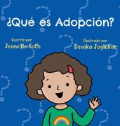 Qué es la Adopción? Para Niños