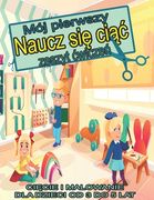 Mój pierwszy "naucz się ciąc" zeszyt cwiczeń: CiĘcie I Malowanie Dla Dzieci Od 3 Do 5 Lat (en Inglés)
