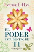 El Poder Está Dentro de ti - Louise L. Hay - Books4Pocket
