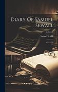 Diary of Samuel Sewall: 1674-1729; Volume 3 (en Inglés)
