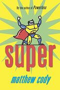 Super (Supers of Noble's Green) (en Inglés)