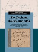 The Deshima Diaries 1641-1660: The Dagregisters Kept by the Chiefs of the Dutch East India Company Factory in Nagasaki, Japan. (en Inglés)