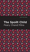 Spoilt Child (Mint Editions) 