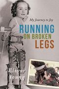 Running on Broken Legs (en Inglés)