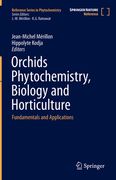 Orchids Phytochemistry, Biology and Horticulture: Fundamentals and Applications (en Inglés)