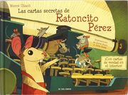 Las cartas secretas del ratoncito Pérez (Luna de Papel)