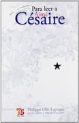 Para Leer a Aimé Césaire (in Spanish)