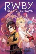 Before the Dawn (Rwby, Book 2) (en Inglés)