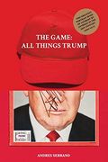The Game: All Things Trump (en Inglés)