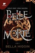 Belle Morte (Libro 1)
