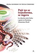 Paje no se Transforma se Ingera la Relacion Entre Bicho y