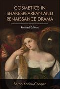 Cosmetics in Shakespearean and Renaissance Drama 