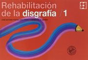 rehabilitacion disgrafias 1