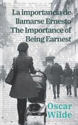 La Importance de Llamarse Ernesto - the Importance of Being Earnest