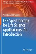 Esr Spectroscopy for Life Science Applications: An Introduction (en Inglés)