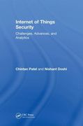Internet of Things Security: Challenges, Advances, and Analytics (en Inglés)