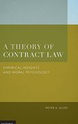 A Theory of Contract Law: Empirical Insights and Moral Psychology