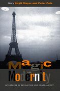 Magic and Modernity: Interfaces of Revelation and Concealment (en Inglés)