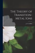 The Theory of Transition-metal Ions (en Inglés)