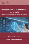 Inteligencia Artificial en el aula Aplicaciones de la IA en la docencia