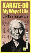 Karate-Do: My way of Life (libro en Inglés) - Gichin Funakoshi - Kodansha Usa