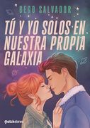Tú y yo Solos en Nuestra Propia Galaxia (in Spanish)