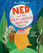 Ned and the Great Garden Hamster Race: A Story about Kindness (en Inglés)
