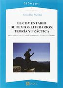 El Comentario de Textos Literarios: Teoria y Practica