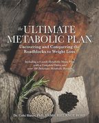The Ultimate Metabolic Plan: Uncovering and Conquering the Roadblocks to Weight Loss (en Inglés)