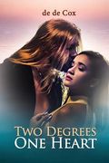 Two Degrees One Heart (en Inglés)