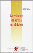La Relación de Ayuda en el Duelo
