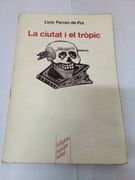 La Ciutat I el Tropic