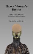 Black Women'S Rights: Leadership and the Circularities of Power (en Inglés)