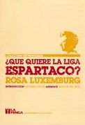Que Quiere la Liga Espartaco?