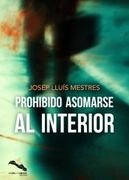 Prohibido Asomarse al Interior