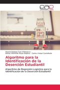 Algoritmo Para la Identificación de la Deserción Estudiantil