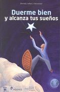 duerme bien y alcanza tus sueños