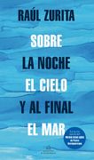 Sobre la noche el cielo y al final el mar (in Spanish)