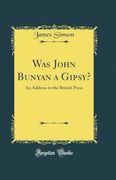 Was John Bunyan a Gipsy? (en Inglés)