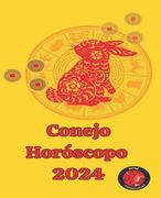 Conejo Horóscopo 2024