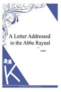 A Letter Addressed to the Abbe Raynal (en Inglés)