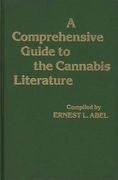 A Comprehensive Guide to the Cannabis Literature (en Inglés)