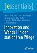 Innovation und Wandel in der Stationären Pflege (in German)