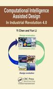 Computational Intelligence Assisted Design: In Industrial Revolution 4.0 (en Inglés)