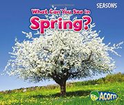 What Can You See in Spring? (Seasons: Acorn)
