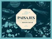 Paisajes Desconocidos del Sistema Solar